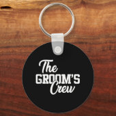 Grooms Crew Funny Wedding oder Bachelor Party Gi Schlüsselanhänger (Vorderseite)