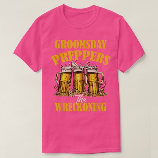 Grooms Day Funny Bachelor Party T-Shirt (Design vorne)