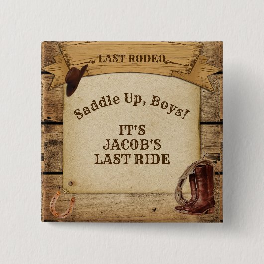 Groom's letzte Rodeo Cowboys schnappen Jungs auf P Button (Vorderseite)