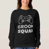 Grooms Squad Wedding Bachelor Party Groomsmen Game Sweatshirt (Vorderseite)