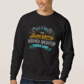 Groover Operator  Awesome Job Occupation Sweatshirt (Vorderseite)
