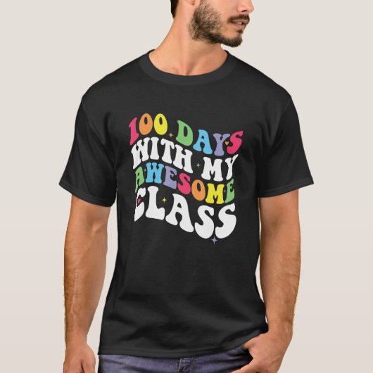 Groovy 100 Days With My Awesome Class 100th Day Te T-Shirt (Vorderseite)