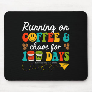 Groovy 100 Tage Kaffee und Chaoslehrer 100 da Mousepad