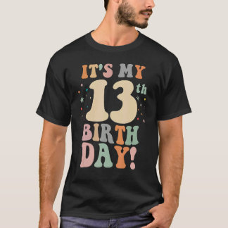 Groovy 13. Geburtstag Es ist mein 13. Geburtstag 1 T-Shirt