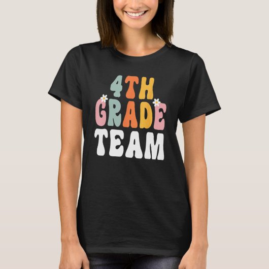 Groovy 4th Grade Team Teacher Student  Back To Sch T-Shirt (Vorderseite)