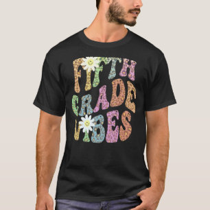 Groovy 5th GRADE VIBES Schullehrer FIFTH Grader T-Shirt