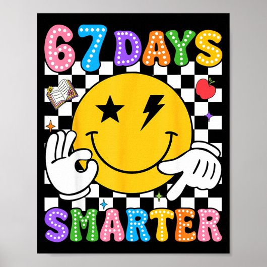 Groovy 67th Day Of School Shirt 67 Days Smarter Te Poster (Vorne)