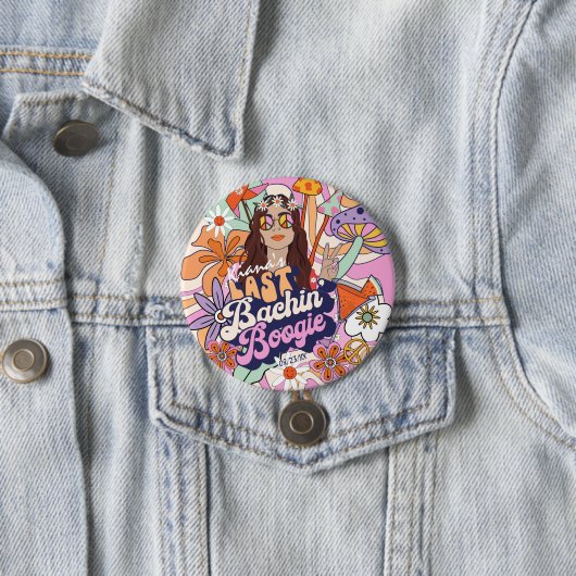 Groovy 70er Bachelorette Last Bachin' Boogie ID929 Button (Beispiel)