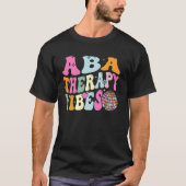 Groovy ABA Therapy Vibes Retro Verhaltensanalyse T-Shirt (Vorderseite)