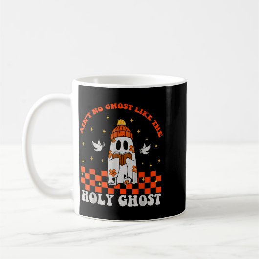 Groovy Ain’t No Ghost Like The Holy Christian Hall Kaffeetasse (Links)