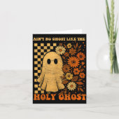Groovy Ain't No Ghost Like The Holy Christian Hall Karte (Vorderseite)