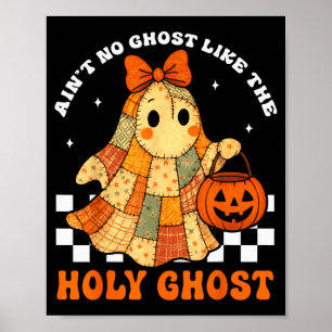 Groovy Ain't No Ghost Like The Holy Christian Hall Poster