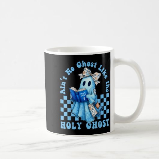 Groovy Aint No Ghost Like The Holy Ghost Christian Kaffeetasse (Rechts)