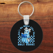 Groovy Aint No Ghost Like The Holy Ghost Christian Schlüsselanhänger (Vorderseite)