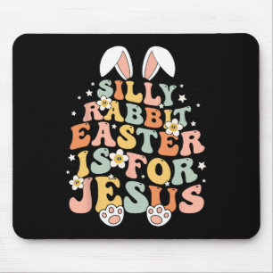Groovy Alberne Kaninchenöster ist für Jesus Christ Mousepad
