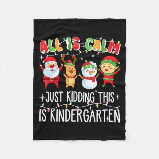 Groovy All Is Calm Just Kidding This Is Kindergart Fleecedecke (Vorderseite)