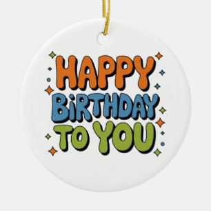 Groovy Alles Gute zum Geburtstag Keramik Ornament