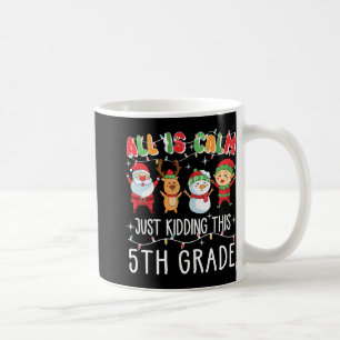 Groovy Alles ist ruhig, nur Quatsch, das ist die 5 Kaffeetasse