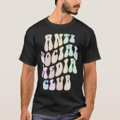 Groovy ANTI SOCIAL MEDIA CLUB Retro Introvertierte T-Shirt (Vorderseite)