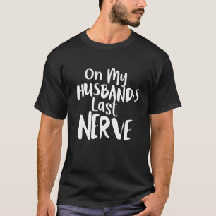 Groovy auf der letzten Nervenfrauenmutter meines E T-Shirt