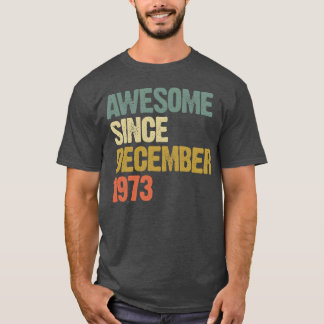Groovy Awesome seit Dezember 1973 Vintage-Geschenk T-Shirt