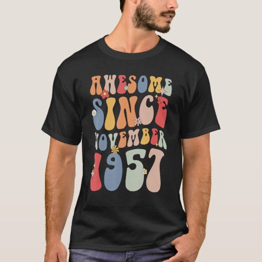 Groovy Awesome Since November 1957 Retro 65th T-Shirt (Vorderseite)