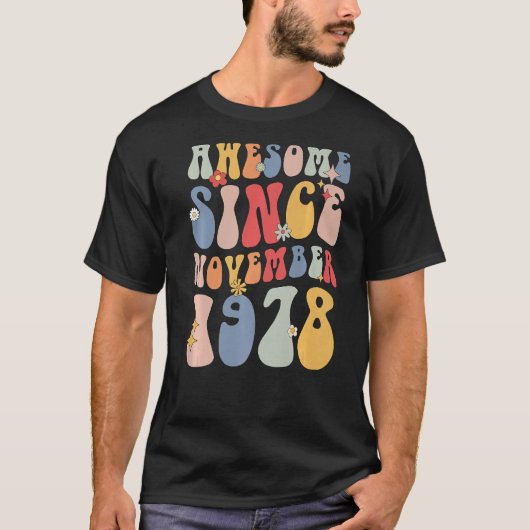 Groovy Awesome Since November 1978 Retro 44th T-Shirt (Vorderseite)