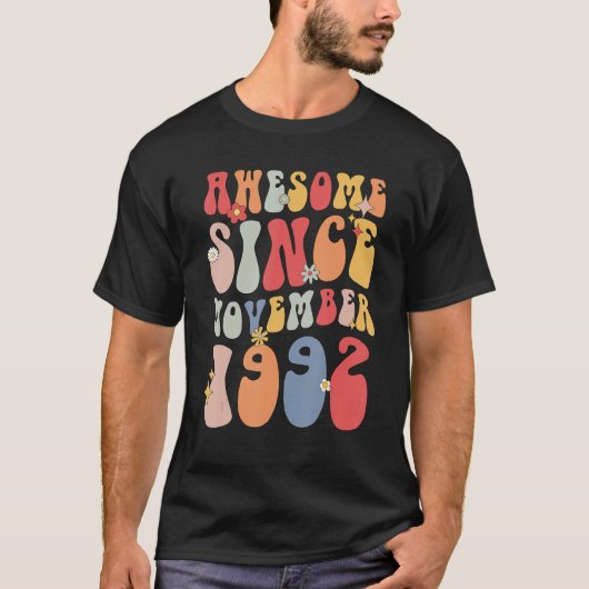 Groovy Awesome Since November 1992 Retro 30th T-Shirt (Vorderseite)