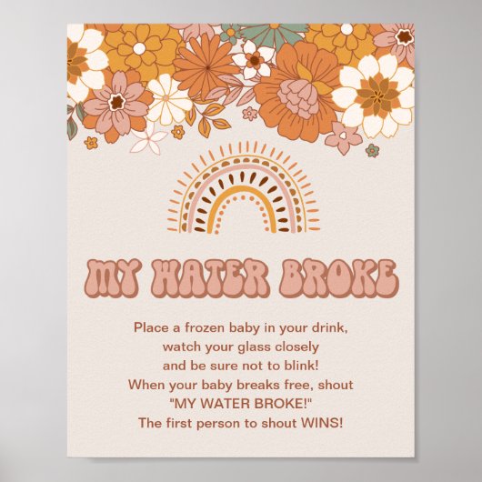 Groovy Baby Dusche Mein Wasser Broke Spiel Schild (Vorne)