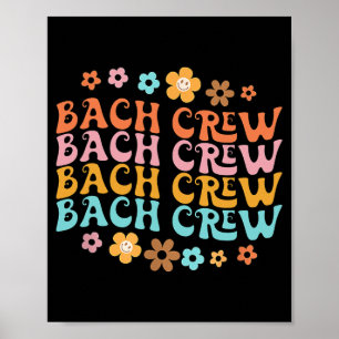 Groovy Bach Crew Funny Bachelorette Brautparty Poster