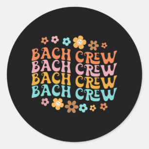 Groovy Bach Crew Funny Bachelorette Brautparty Runder Aufkleber