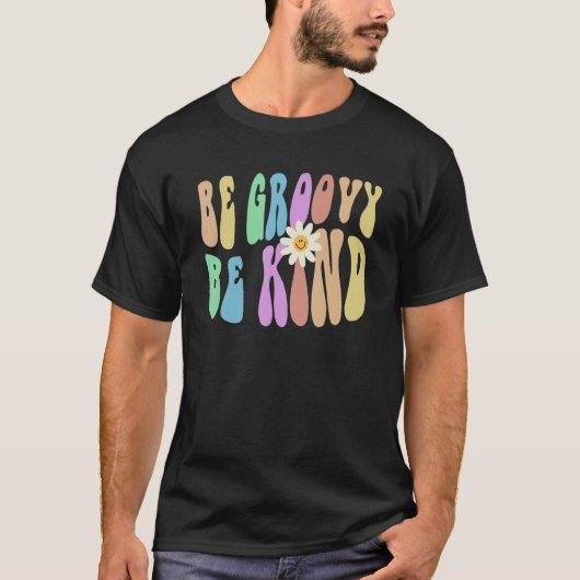 Groovy BE GROOVY BE KIND Retro Stopp Bullying Choo T-Shirt (Vorderseite)