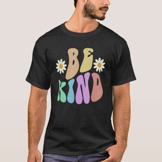 Groovy BE KIND Retro Stop Bullying Choose Kindness T-Shirt (Vorderseite)