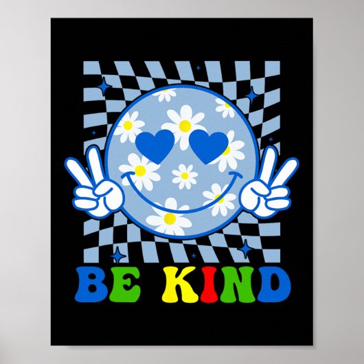 Groovy Be nette Blume Freundness Smile Face Autisk Poster (Vorne)