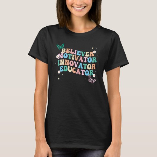 Groovy Believer Motivator Innovator Educator Retro T-Shirt (Vorderseite)