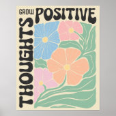 Groovy Blume "Grow Positive Thoughts" Mauer Art Poster (Vorne)
