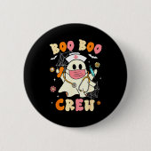 Groovy Boo Boo Crew Nurse Halloween Cute Ghost Wom Button (Vorderseite)