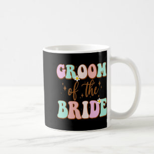 Groovy Bräutigam der Braut Hochzeitsdusche Mama vo Kaffeetasse