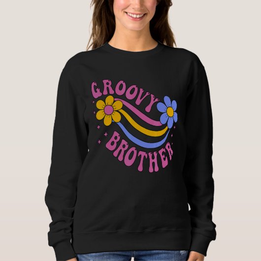 Groovy Brother 70s Aesthetic Nostalgia 1970's Retr Sweatshirt (Vorderseite)