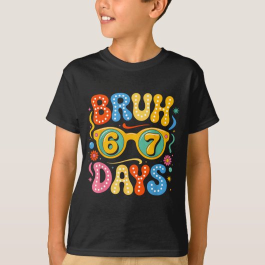 Groovy Bruh 67 Days Of School Sungles 67th Day Of T-Shirt (Vorderseite)