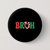 Groovy Bruh Christmas Funny Xmas Kinder Teens Boys Button (Vorderseite)
