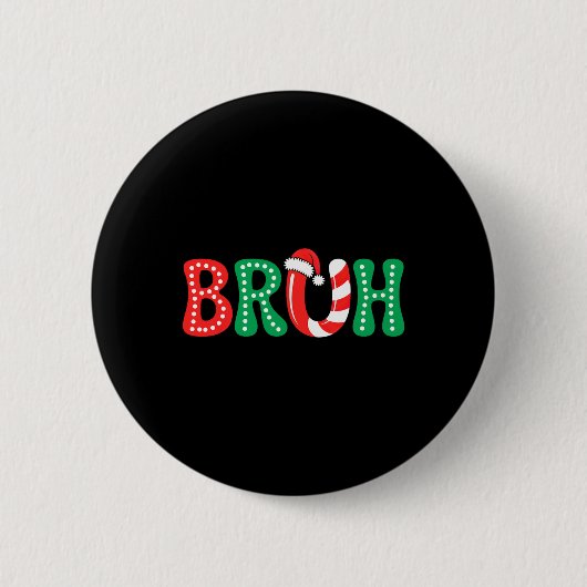 Groovy Bruh Christmas Funny Xmas Kinder Teens Boys Button (Vorderseite)
