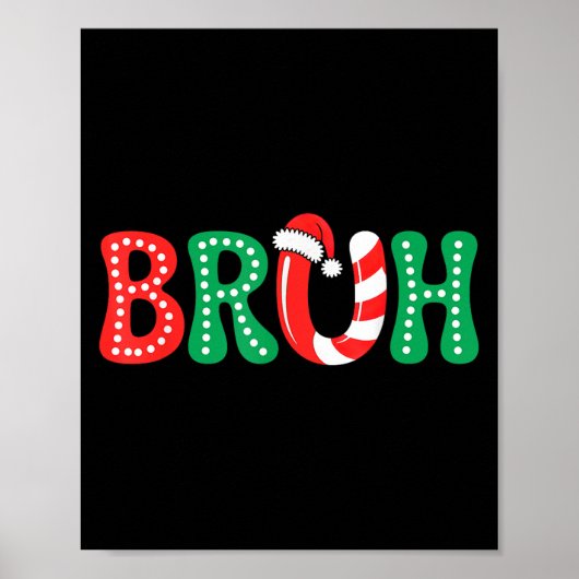 Groovy Bruh Christmas Funny Xmas Kinder Teens Boys Poster (Vorne)