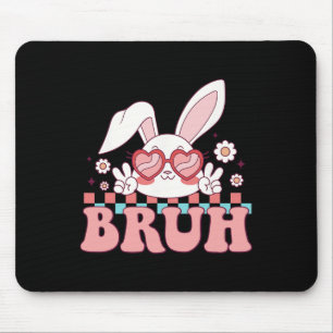 Groovy Bruh Meme Sprichwort Happy Ostertag Bruh Bo Mousepad
