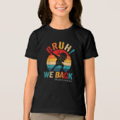 Groovy Bruh We Back Teachers Kids Funny Tri-Blend Shirt (Vorderseite)