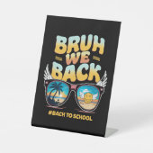 Groovy Bruh zurück in die Schule Sockelschild (Vorderseite)