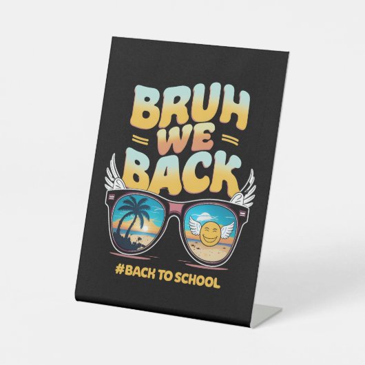 Groovy Bruh zurück in die Schule Sockelschild (Vorderseite)