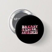 Groovy Brustkrebs-Bewusstsein 2023 Brustkrebs Button (Vorne & Hinten)