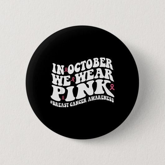 Groovy Brustkrebsmonat Button (Vorderseite)