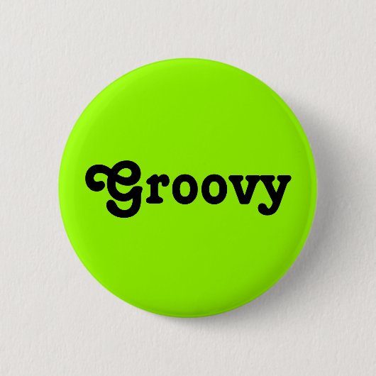 "Groovy"-Button Button (Vorderseite)